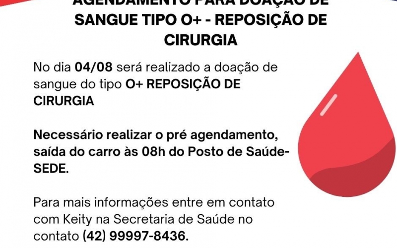 AGENDAMENTO PARA DOAÇÃO DE SANGUE TIPO O+ - REPOSIÇÃO DE CIRURGIA